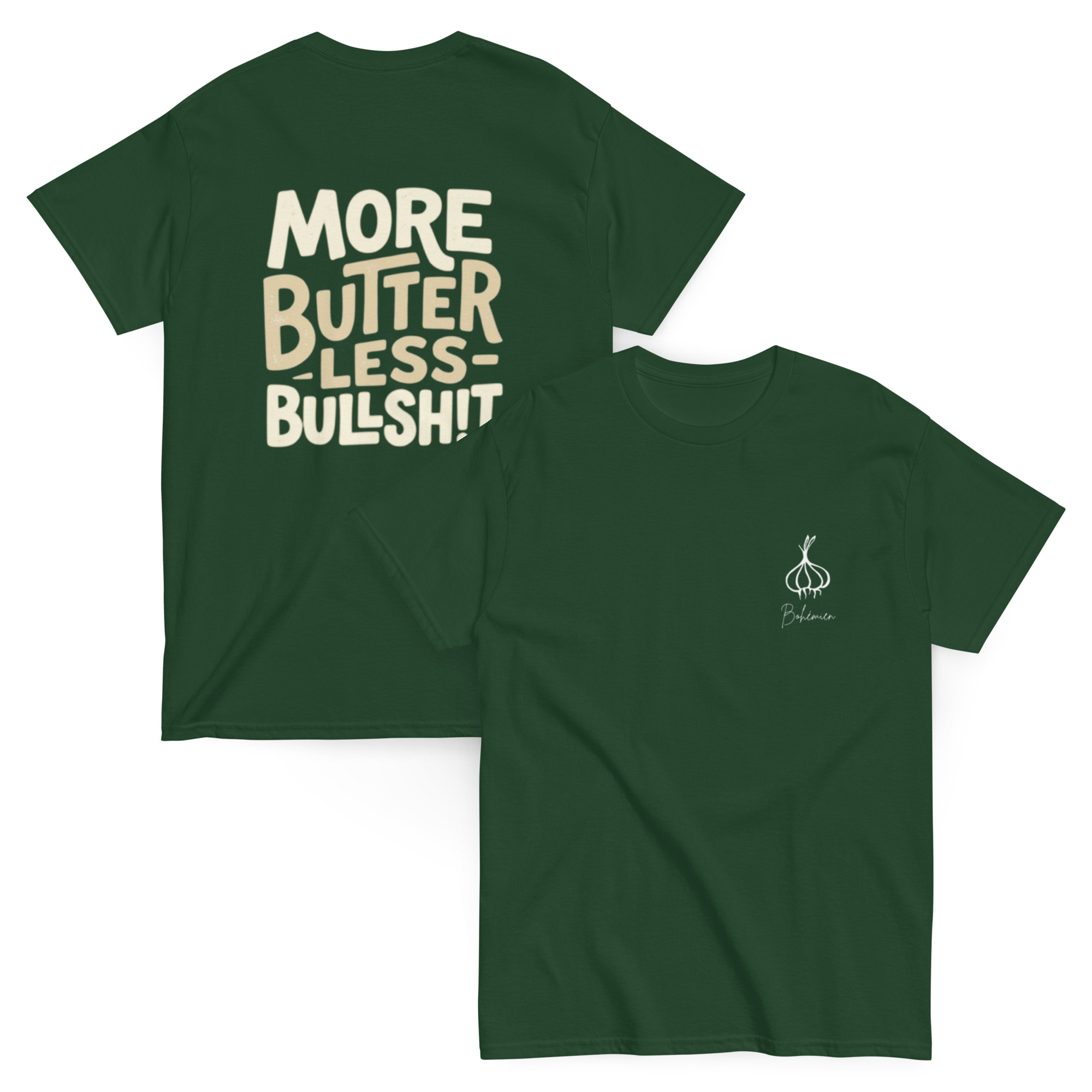 More Butter, Less Bullsh!t Unisex T Shirt - Image 5