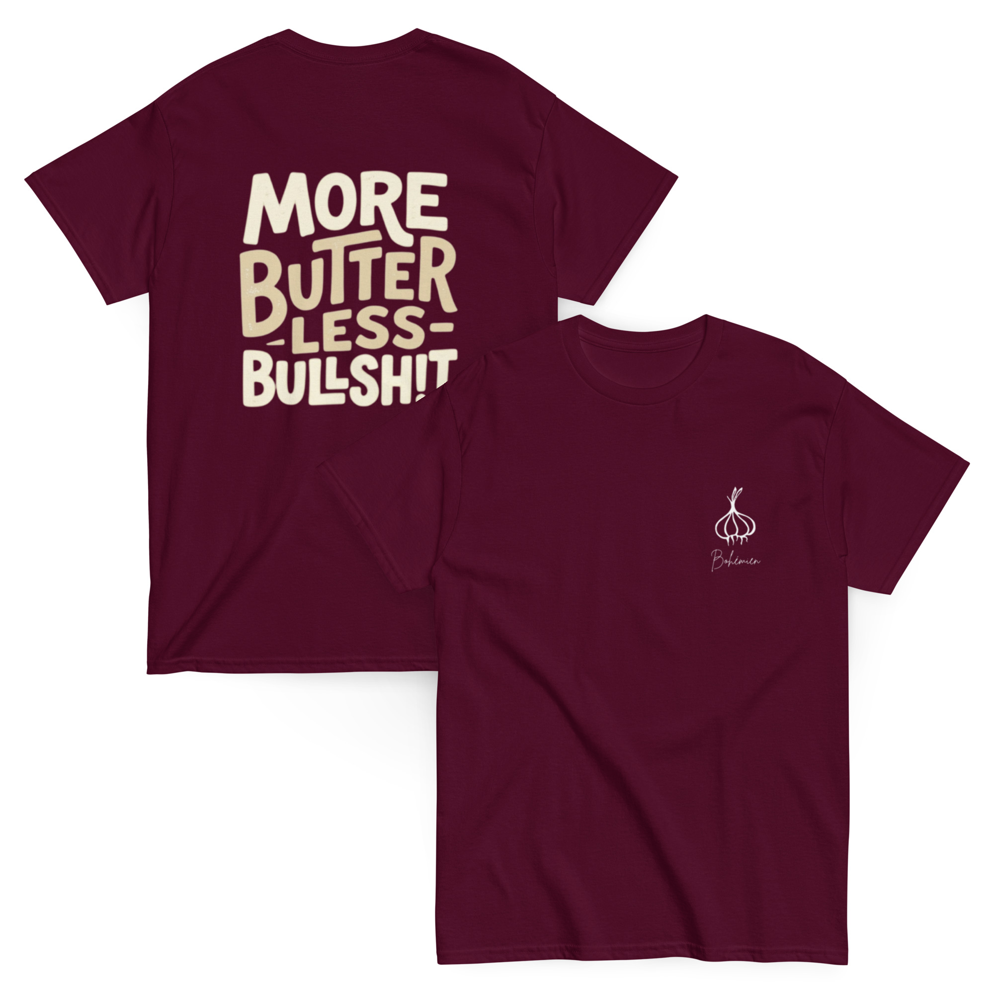 More Butter, Less Bullsh!t Unisex T Shirt - Image 6