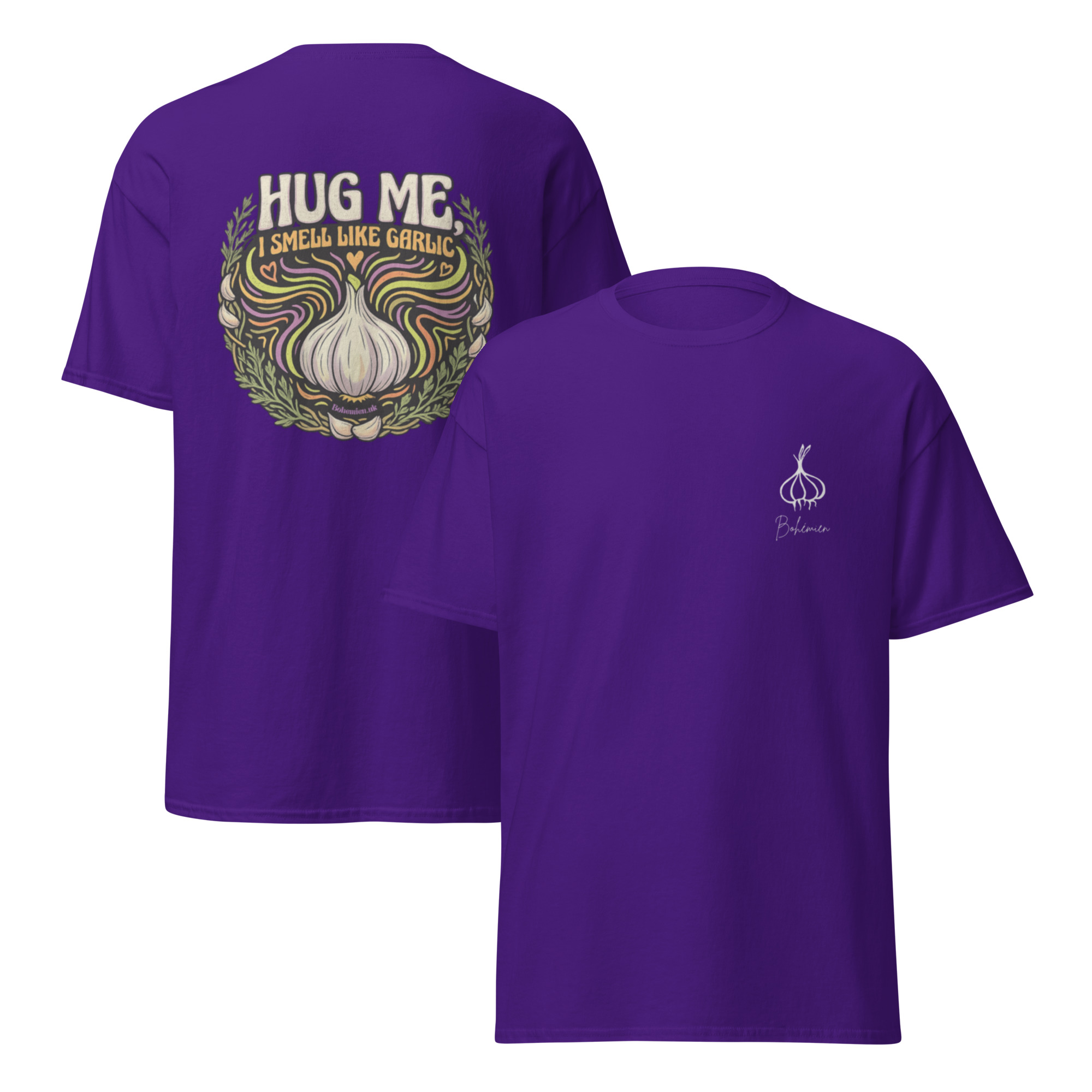 Hug Me I Smell Like Garlic Unisex T Shirt - Image 3